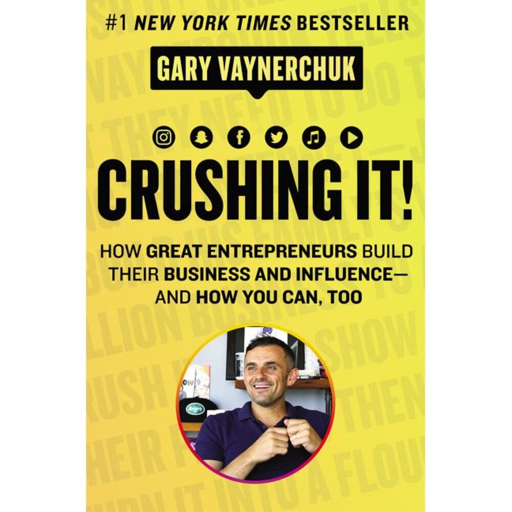 Crushing It!: How Great Entrepreneurs Build Their Business and Influence-And How